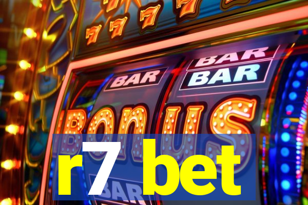 r7 bet